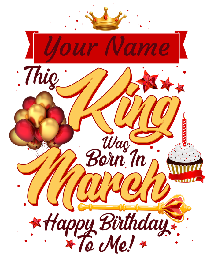 Personalized Custom Name This King Was Born In March Happy Birthday To Me PosiCharge Competitor Tank