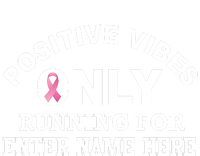 Positives Vibes Only Custom Name Breast Cancer Tie-Dye T-Shirt