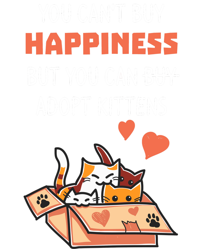 Adopt Kittens Buy Happiness Premium T-Shirt