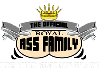 The Official Royal Ass Family Funny Sweatshirt