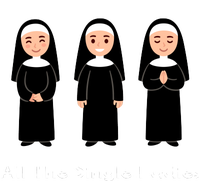 All The Single Ladies Nun Coaster