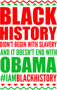 Black History Doesn't End With Obama T-Shirt