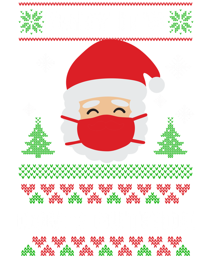 Baby It's COVID Outside Ugly Christmas Sweater Ladies Long Sleeve Shirt