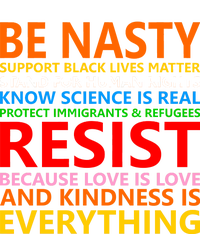 Love Is Love Kindness Is Everything Be Nasty Resist Protest Ladies Essential Flowy Tank