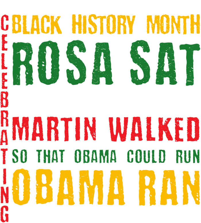 Celebrating Black History Month Rosa Martin Obama T-Shirt