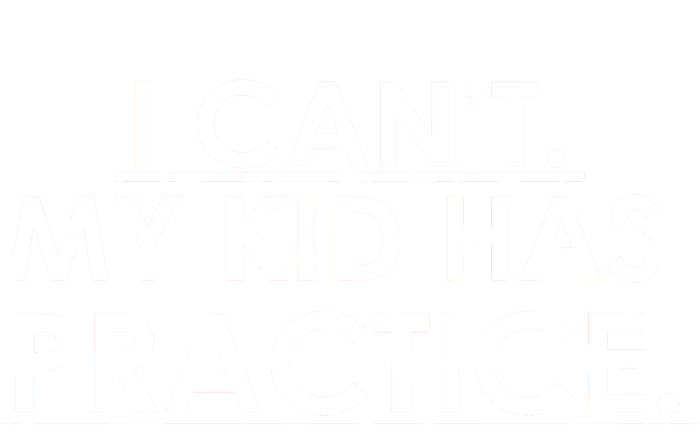 I Can't My Kid Has Pratice Funny Women's V-Neck T-Shirt