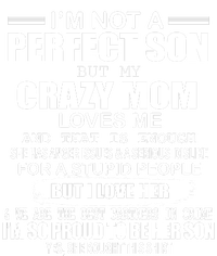 Crazy Mom And Perfect Son Funny Quote Long Sleeve Pajama Set