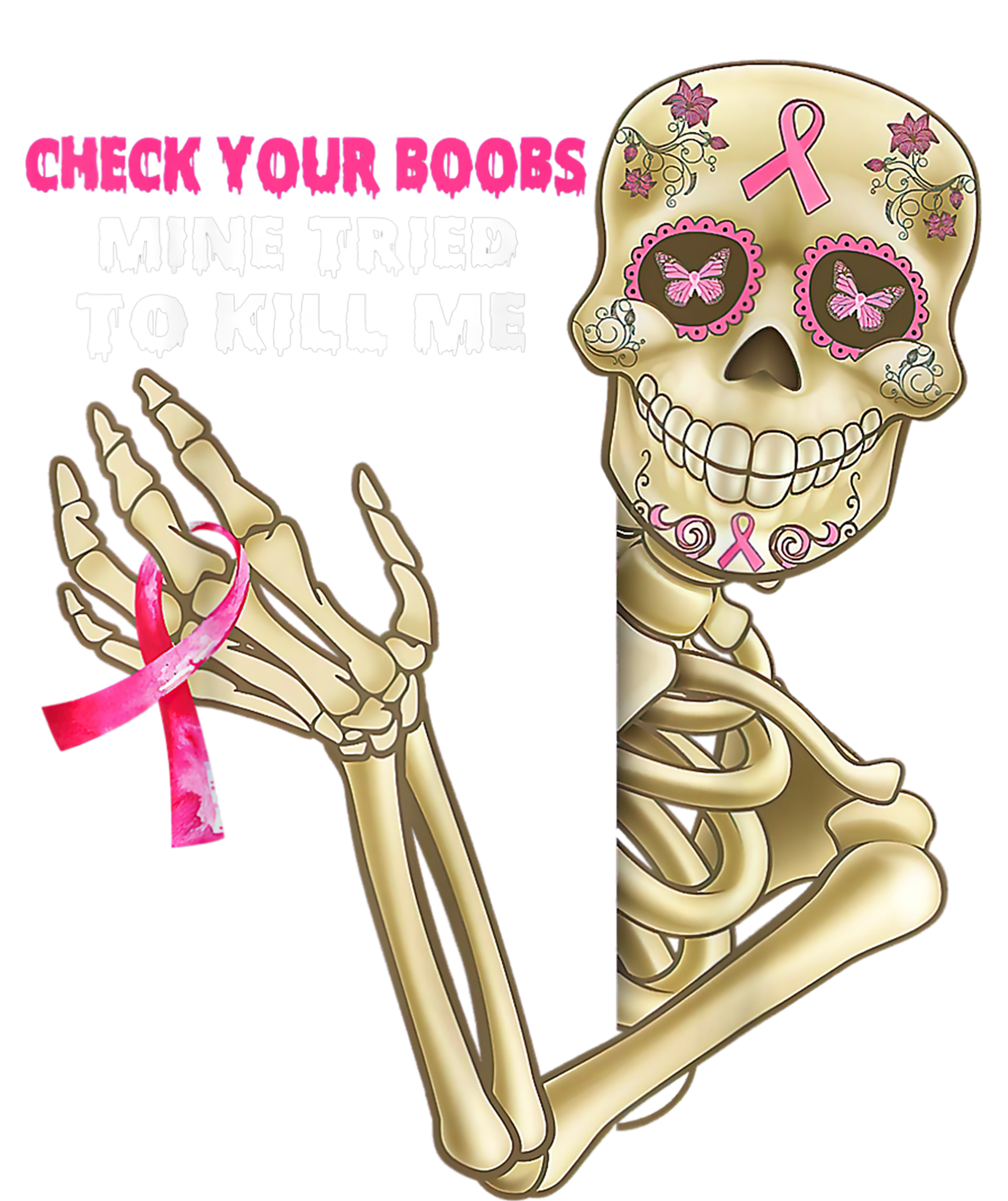 Check Your Boobs Mine Tried To Kill Me Breast Cancer T-Shirt