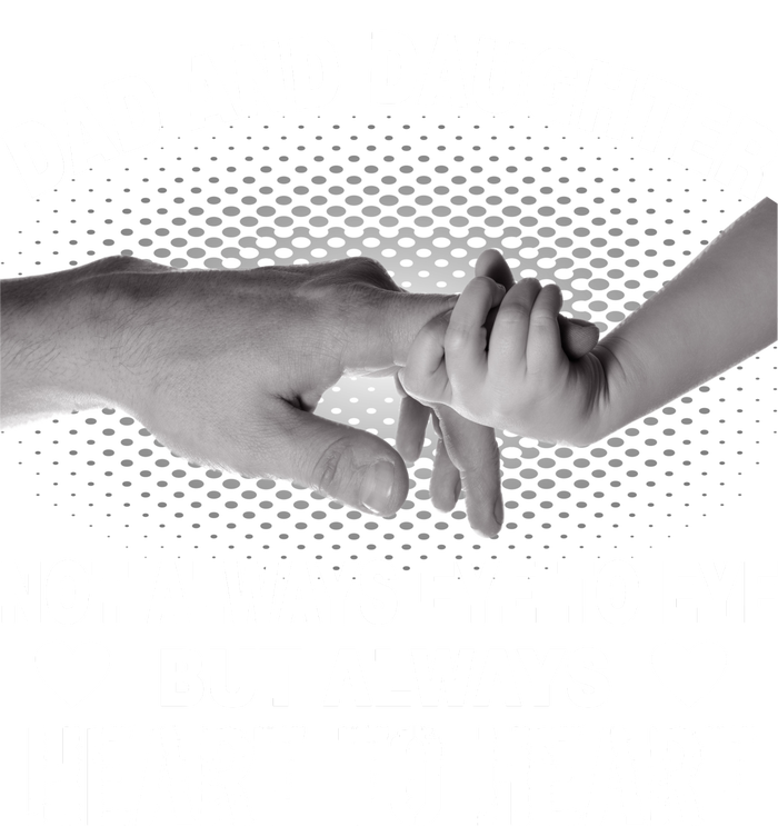 Dad And Daughter Always Heart To Heart T-Shirt