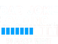 Dad Joke Loading Please Wait T-Shirt