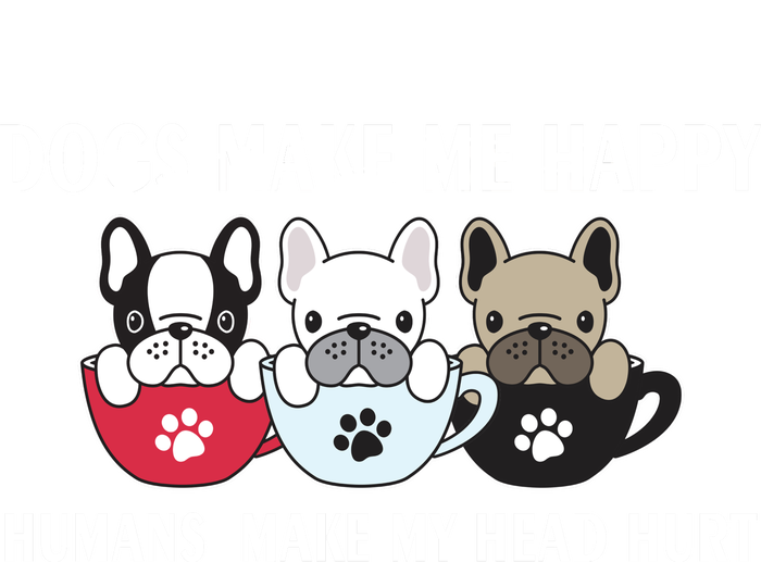 Dogs Make Me Happy Humans Make My Head Hurt Short Acrylic Beanie