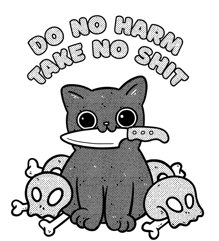 Do No Harm Take No Shit Toddler T-Shirt