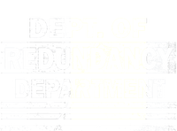 Dept. Of Redundancy Deparment T-Shirt