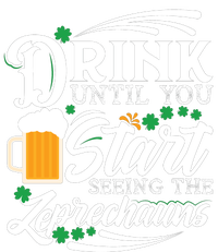 Drink Until You Start Seeing Leprechauns 7-Panel Snapback Hat