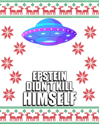 Epstein Didn't Kill Himself UFO Ugly Christmas Kids Long Sleeve Shirt