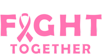 Fight Together Breast Cancer T-Shirt