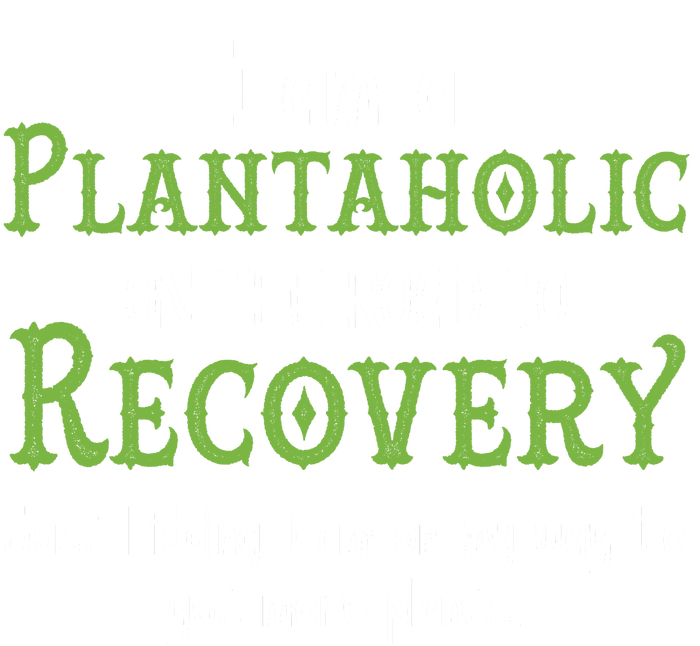 Funny I Am A Plantaholic On the Road To Recovery Drawstring Bag