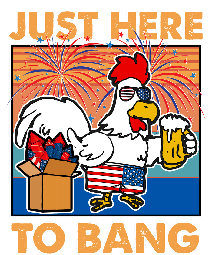 Funny Just Here To Bang Fireworks Beer Chicken Garment-Dyed Heavyweight T-Shirt