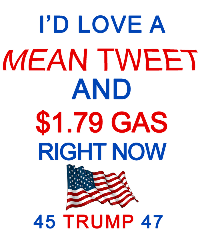 Funny Pro Trump Supporter I'd Love A Mean Tweet Gas Prices Kids Long Sleeve Shirt