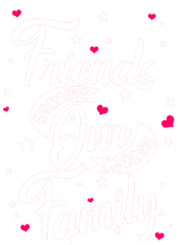 Friends Become Our Chosen Family Womens Funnel Neck Pullover Hood