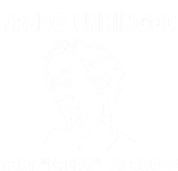 Text  To 88022 Fredo Unhinged Funny Kids Sweatshirt