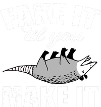 Fake It Or Make It Opossum T-Shirt