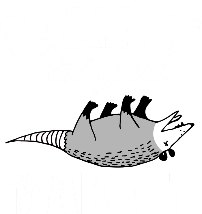 Fake It Or Make It Opossum T-Shirt