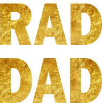 Limited Edition Rad Dad T-Shirt