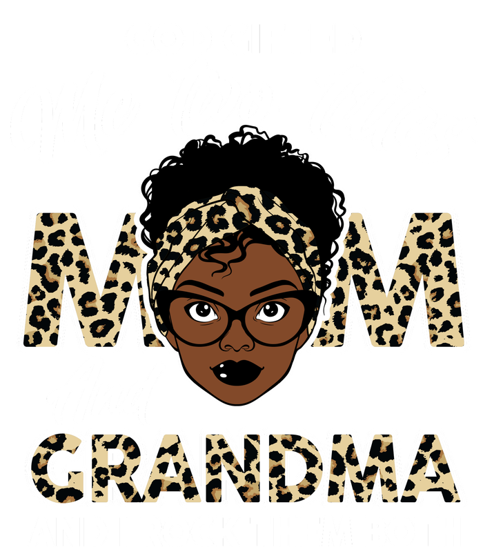 God Gifted Me Two Titles Mom and Grandma Leopard Style Premium T-Shirt