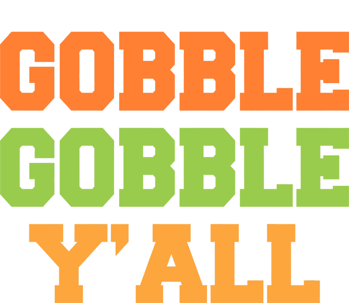 Gobble Gobble Y'All Thanksgiving T-Shirt