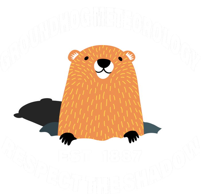 Groundhog Meteorology Respect The Shadow T-Shirt