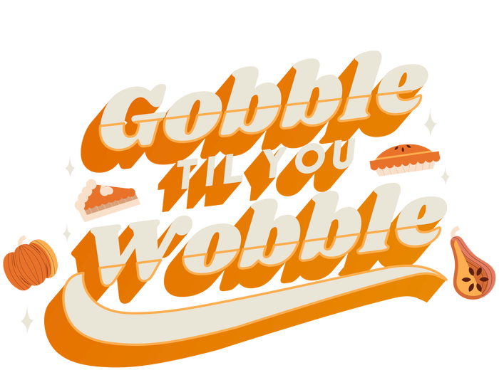 Gobble Til You Wobble Funny Thanksgiving Coaster