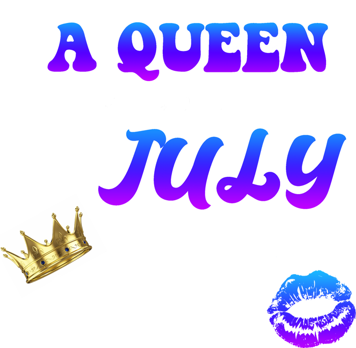 A Queen Was Born In July Happy Birthday To Me Women's T-Shirt