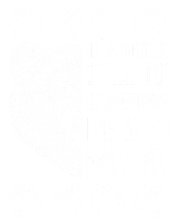 In A World Full Of Grandpas Be A Papa Bear T-Shirt