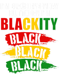 I'm Black Everyday But Today I'm BLACKITY Black Traditional Colors  Kids Hoodie