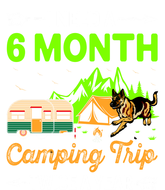 I Need A 6 Month Camping Trip Twice A Year Women's Racerback Tank