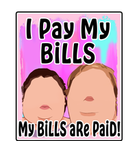 I Pay My Bills My Bills Are Paid Funny Meme PosiCharge Competitor Tank