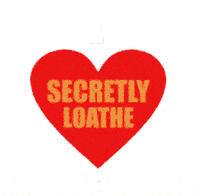 I Secretly Loathe Colorblind Hoodie