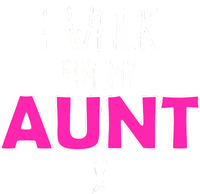 I Walk For My Aunt Breast Cancer Full Zip Hoodie