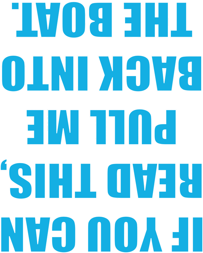 If You Can Read This Pull Me Back Into The Boat T-Shirt