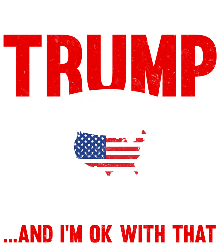 If You Don't Like Trump Then You Probably Won't Like Me Sweatshirt