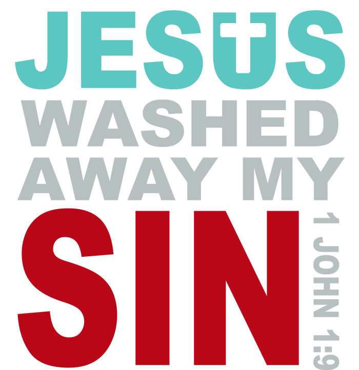 Jesus Washed Away My Sin John 1:9 Women's T-Shirt