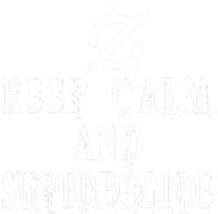 Keep Calm And Superbolide Gunbreaker FF14 Long Sleeve Shirt