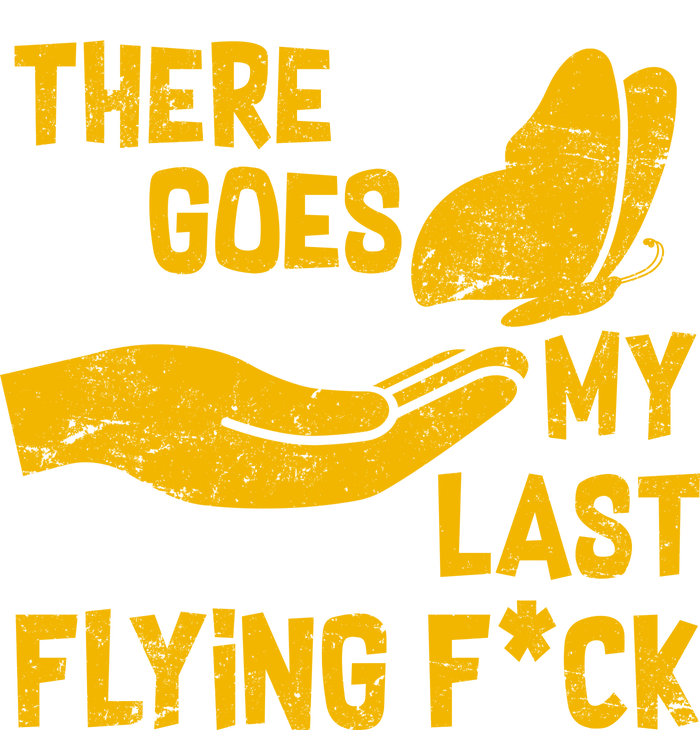 There Goes My Last Flying F*ck Tie-Dye T-Shirt