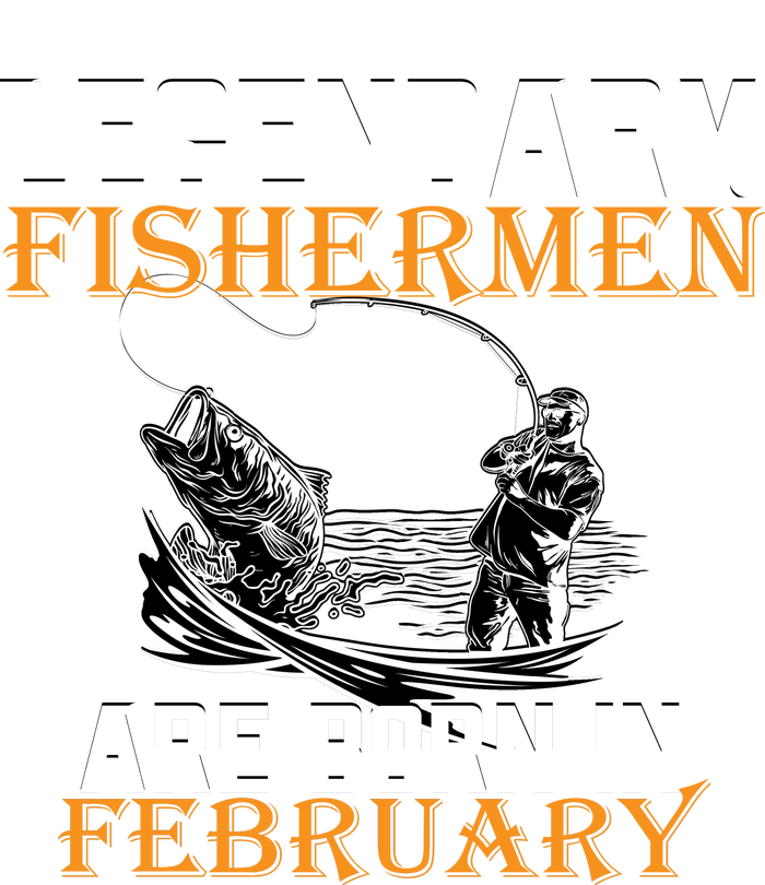 Legendary Fishermen Are Born In February  Tall Long Sleeve T-Shirt