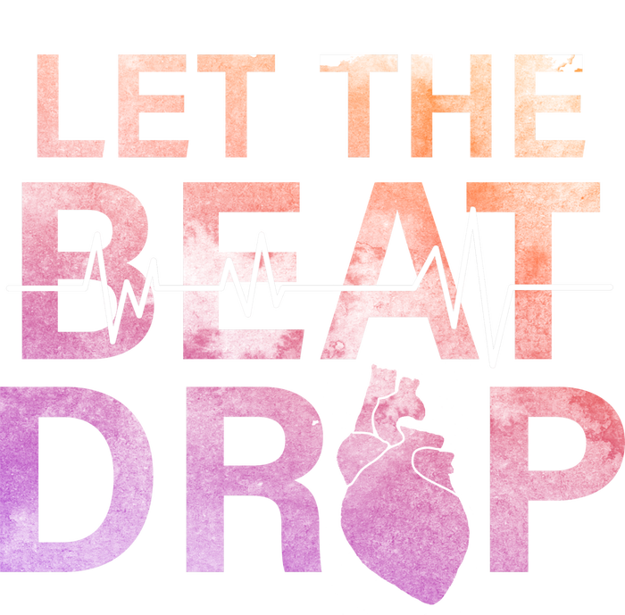 Let The Beat Drop Ladies Long Sleeve Shirt