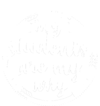 My Students Are My Why Tank Top