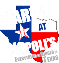 Everything is Bigger In Texas Party At Napoli's T-Shirt