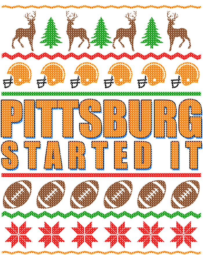 Pittsburgh Started It Ugly Christmas Sweater Poster