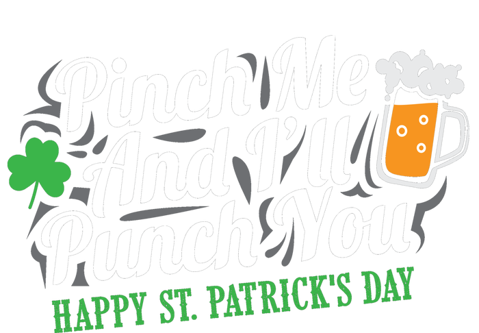 Pinch Me And I'll Punch You St Patrick's Day Toddler Sweatshirt